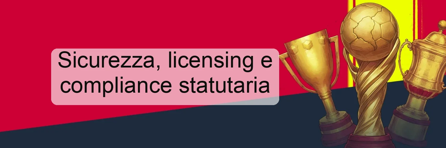 Sicurezza, licensing e compliance statutaria